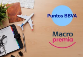 Guía definitiva: Cómo sacar el máximo provecho a tus puntos BBVA y Macro
